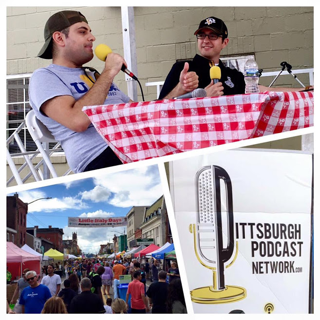 Clockwise from Top: Mike Asti & Gerge Gerbo from "The Howitzer and Buzz-saw Show", Pittsburgh Podcast Network, street view of Little Italy Days.